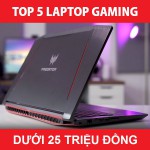 Top 5 Laptop Gaming đáng mua nhất năm 2017 với mức giá dưới 25 triệu đồng